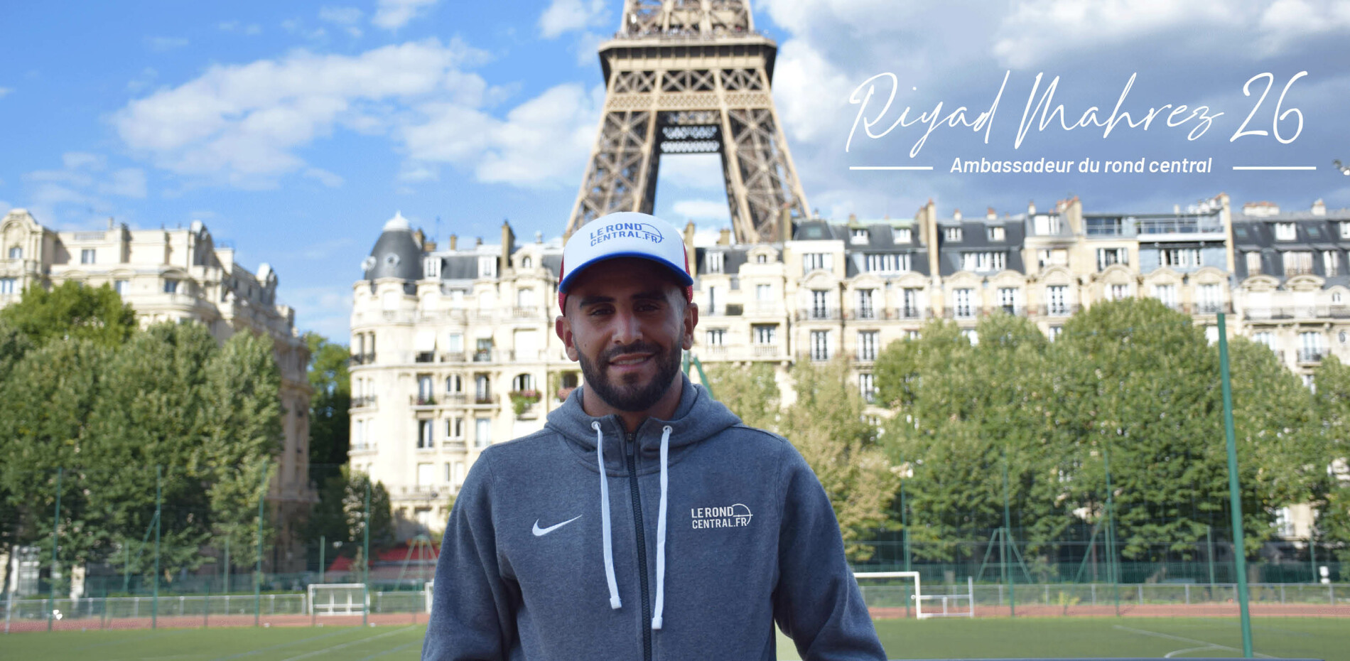 Slide N°1 - Riyad Mahrez - Parrain du Rond Central